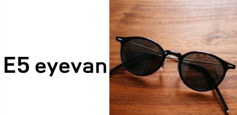 E5 eyevan｜かけ心地の良い眼鏡をサングラス仕様に。「p1」レビュー